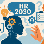 Revolution im Personalwesen: Wird HR 2030 noch gebraucht?