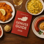 Österreichs kulinarische Sensation: Der Genuss Guide 2026 enthüllt!