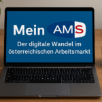 MeinAMS: Der digitale Wandel im österreichischen Arbeitsmarkt