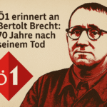 Ö1 erinnert an Bertolt Brecht: 70 Jahre nach seinem Tod