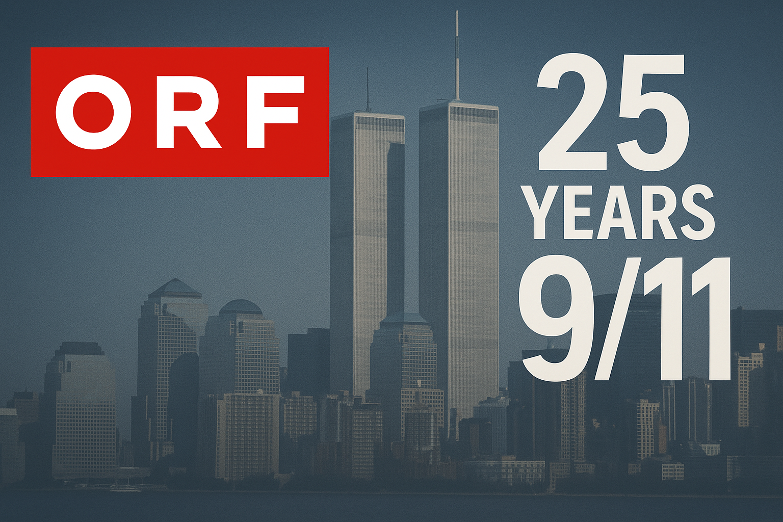 Titelbild zu „ORF erinnert an 25 Jahre 9/11 mit Programmschwerpunkt“